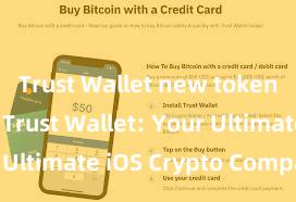 Trust Wallet new token support Trust Wallet: Your Ultimate iOS Crypto Companion